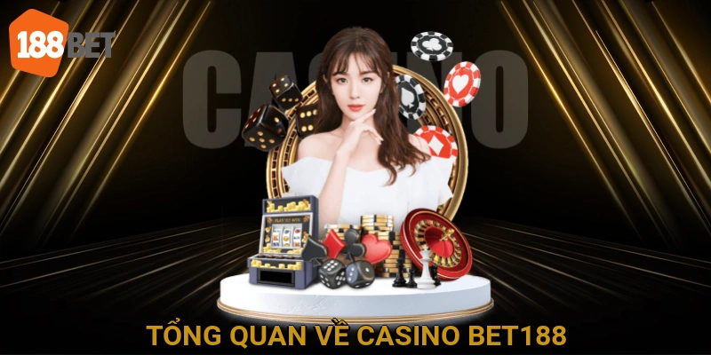 Tổng Quan Về Casino BET188