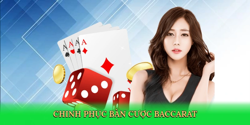 chinh-phuc-ban-cuoc-baccarat-3