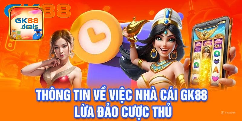 Khám phá ứng dụng cá cược Gk88
