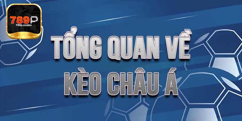 Những quy định cùng luật lệ kèo châu Á 789P